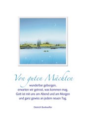 Von guten Mächten wunderbar geborgen