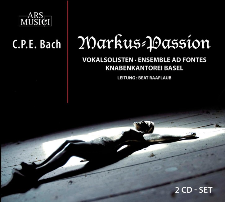 C.P.E. Bach - Markus Passion
