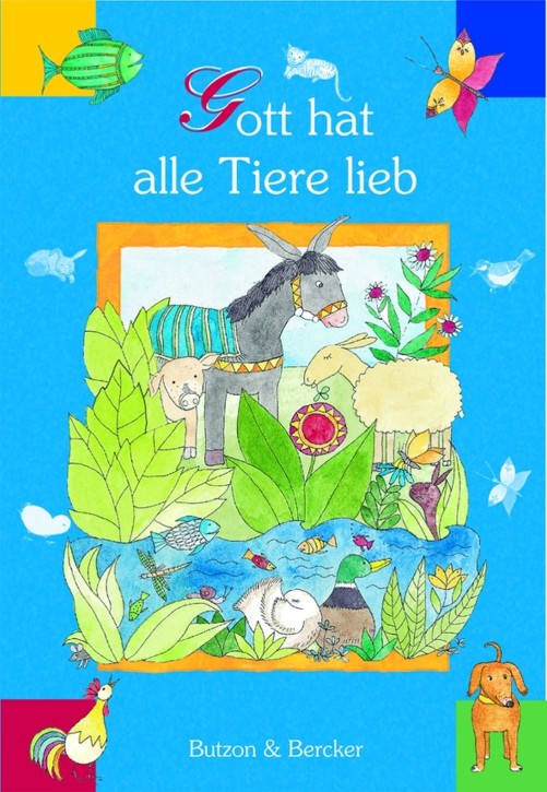 Gott hat alle Tiere lieb