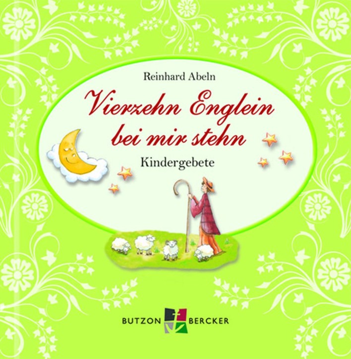 Vierzehn Englein bei mir stehn - Kindergebete