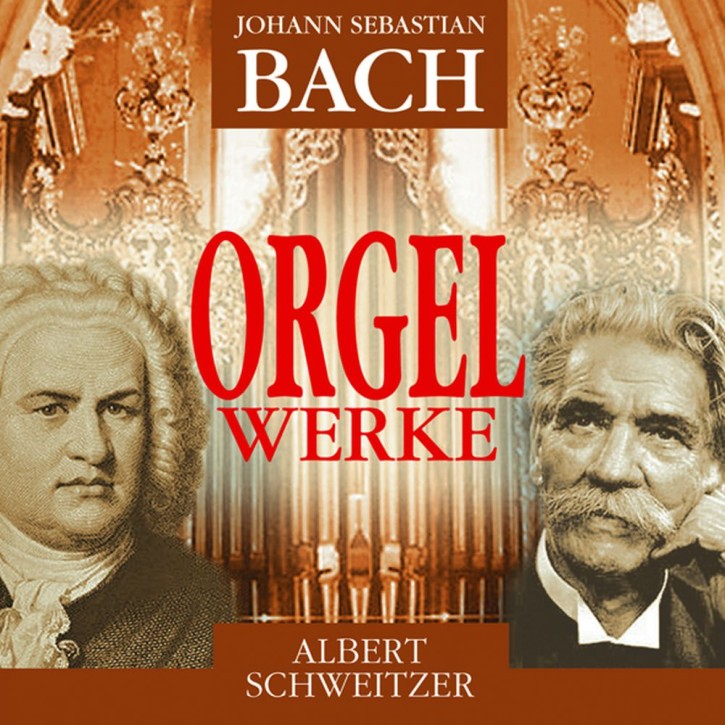 Johann Sebastian Bach - Orgelwerke - Toccata und Fuge d-Moll BWV 565 - Toccata, Adagio und Fuge C-Dur BWV 564