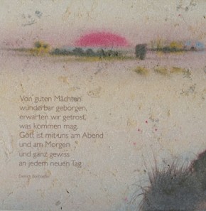 Von guten Mächten wunderbar geborgen