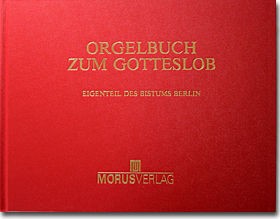 Orgelbuch zum Gotteslob für das Erzbistum Berlin