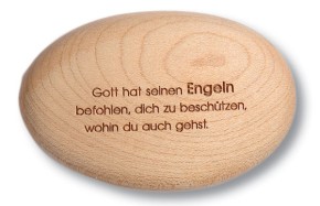 Holzstein, Gott hat seinen Engeln befohlen &hellip;