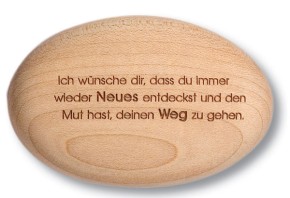 Holzstein, Ich wünsche dir, dass du immer Neues &hellip;