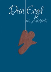 Dein Engel des Abschieds