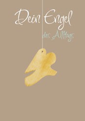 Dein Engel des Alltags