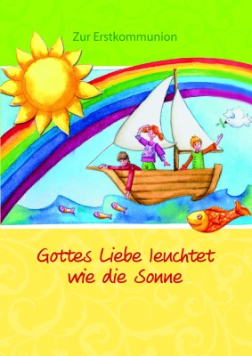 Glückwunschkarte zur Erstkommunion - Gottes Liebe leuchtet wie die Sonne
