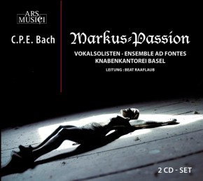 C.P.E. Bach - Markus Passion