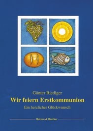 Wir feiern Erstkommunion - Ein herzlicher Glückwunsch