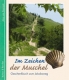 Im Zeichen der Muschel - Geschenkbuch zum Jakobsweg