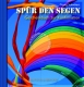 Spür den Segen - Geschenkbuch zur Konfirmation