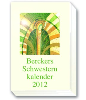 Berckers Schwesternkalender 2012 - 48. Jahrgang