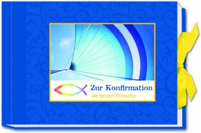 Zur Konfirmation die besten Wünsche