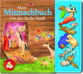 Mein Mitmachbuch von der Arche Noah