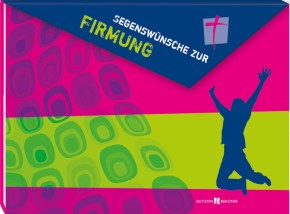 Segenswünsche zur Firmung - Geldgeschenkbuch