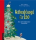 Weihnachtsengel für Leo - Eine Adventskalender-Geschichte
