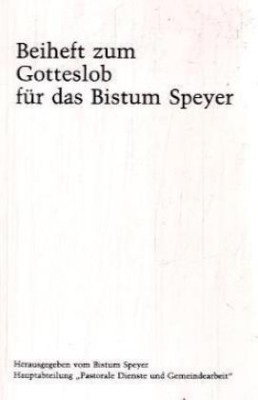 Gotteslob Beiheft (Ausgabe für das Bistum Speyer) 