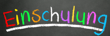 Einschulung