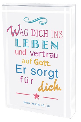 Glasquader zum Aufstellen Firmung - Wag dich ins Leben...
