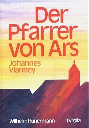 Der Pfarrer von Ars