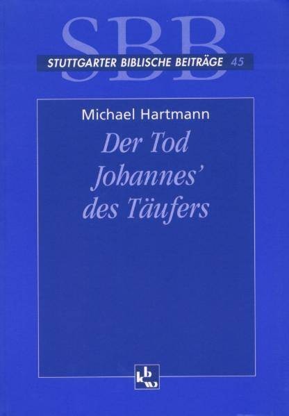 Der Tod Johannes des Täufers