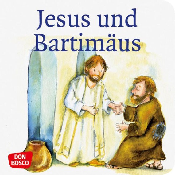 Jesus und Bartimäus. Mini-Bilderbuch.
