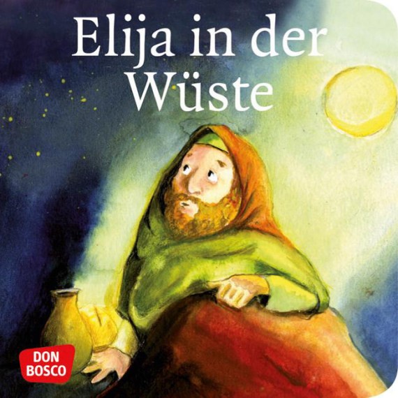 Elija in der Wüste. Mini-Bilderbuch.