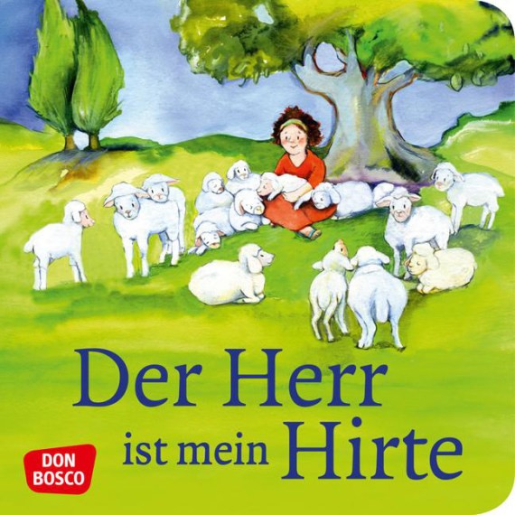 Der Herr ist mein Hirte. Mini-Bilderbuch.