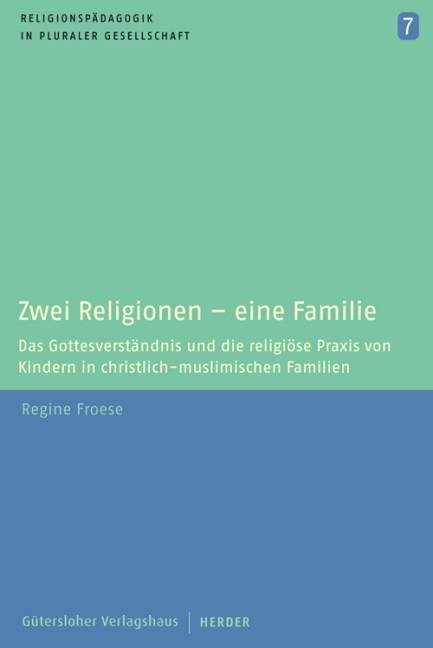 Zwei Religionen - eine Familie