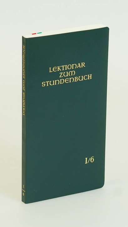 Die Feier des Stundengebetes - Lektionar: Jahresreihe I, Heft 6: 14.-20. Woche im Jahreskreis