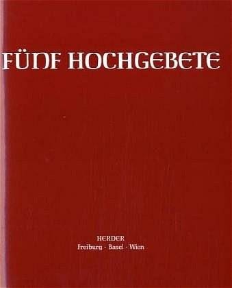 Fünf Hochgebete, Große Ausgabe (Studienausgabe)