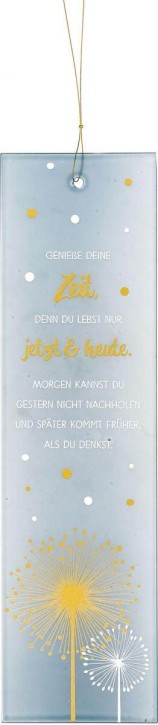 Glasrelief zum Aufhängen - Genieße deine Zeit...