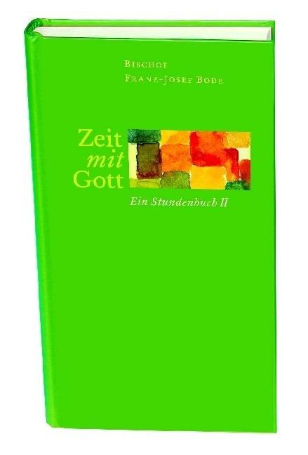 Zeit mit Gott. Bd.2