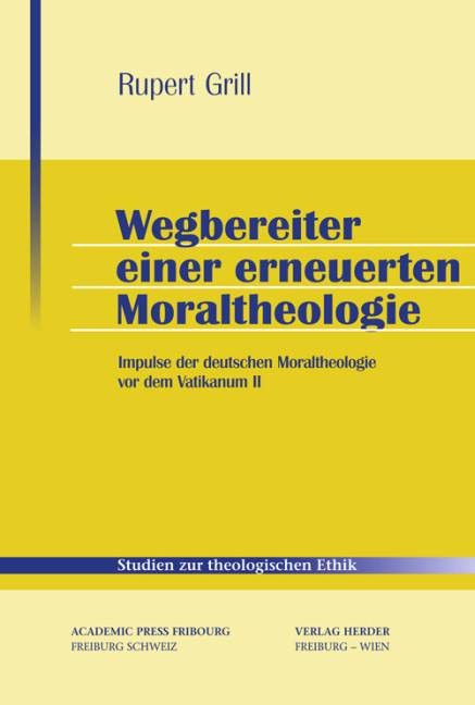 Wegbereiter einer erneuerten Moraltheologie