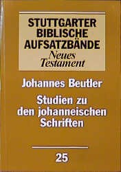 Studien zu den johanneischen Schriften