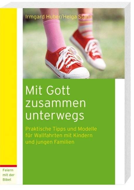 Mit Gott zusammen unterwegs