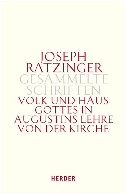 Volk und Haus Gottes in Augustins Lehre von der Kirche