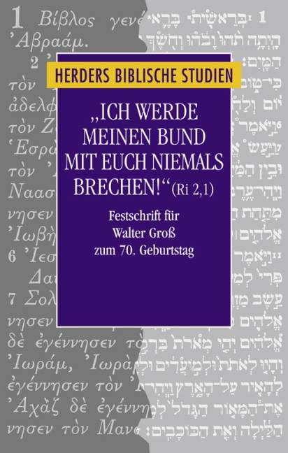 Ich werde meinen Bund mit euch niemals brechen! (Ri 2,1)