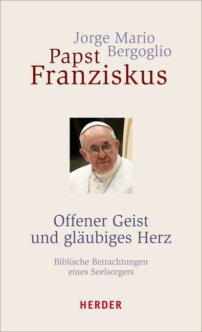 Offener Geist und gläubiges Herz