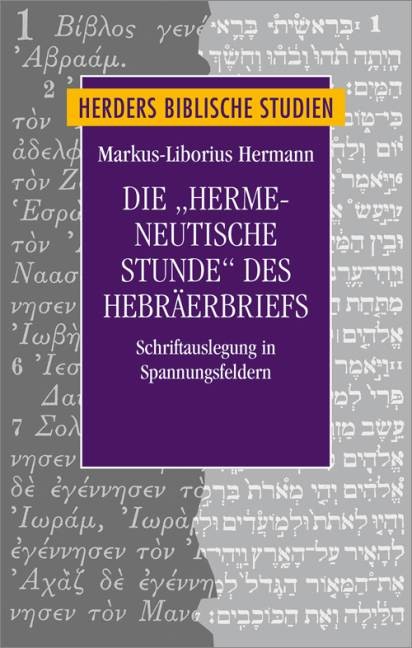 Die hermeneutische Stunde des Hebräerbriefs