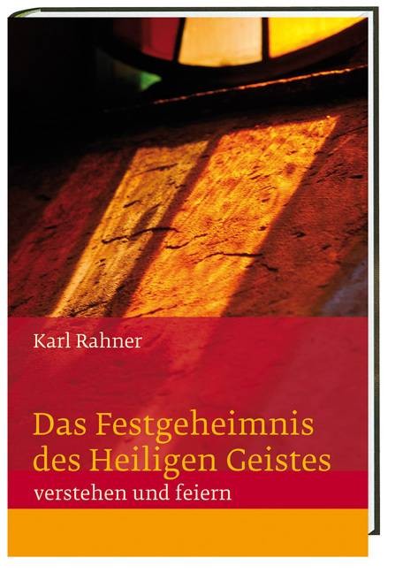 Das Geheimnis des Heiligen Geistes