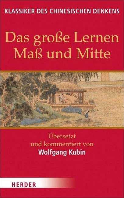 Das große Lernen - Maß und Mitte - Der Klassiker der Pietät