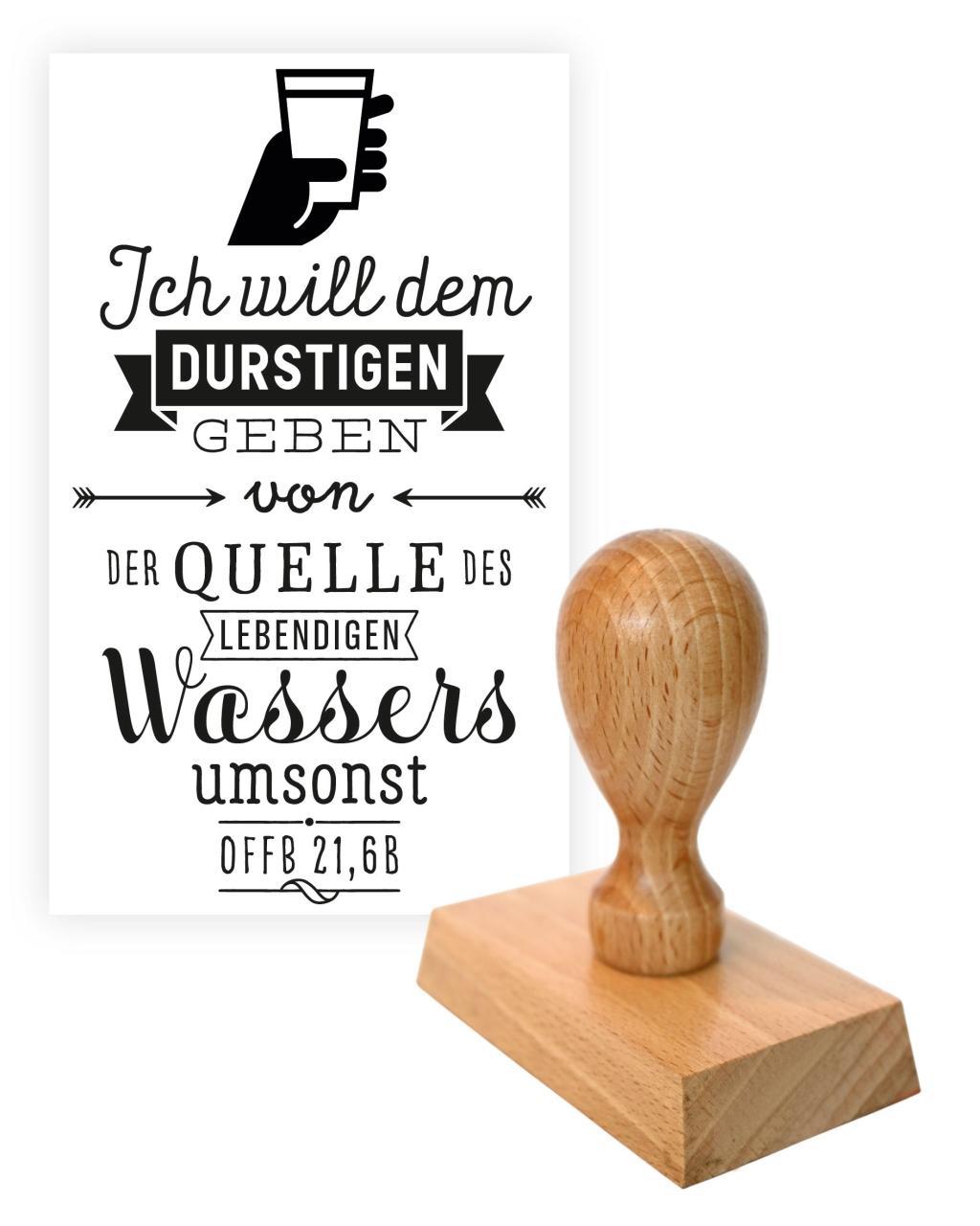Stempel 'Ich will dem Durstigen ...'