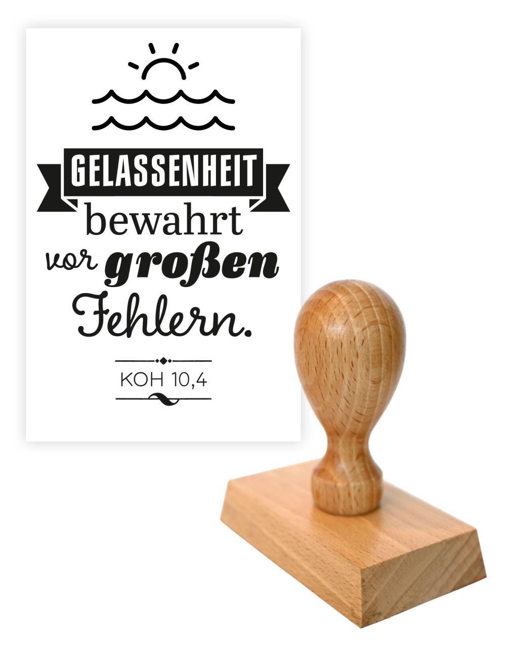 Stempel: Gelassenheit bewahrt vor großen Fehlern. (Koh 10,4)