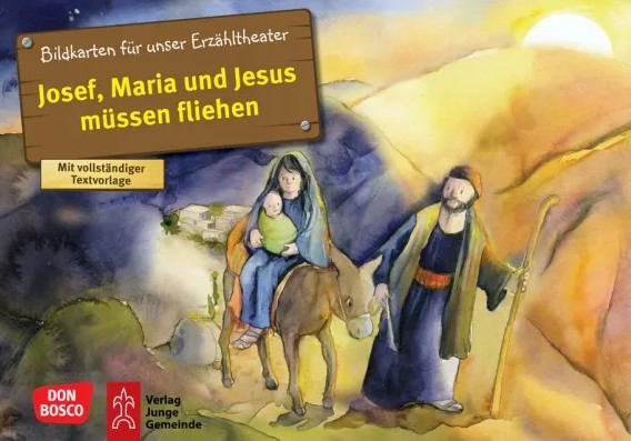 Josef, Maria und Jesus müssen fliehen. Kamishibai Bildkartenset