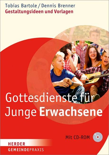 Gottesdienste für junge Erwachsene, m. CD-ROM