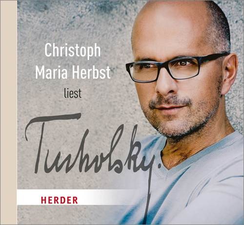 Christoph Maria Herbst liest Tucholsky, 1 Audio-CD