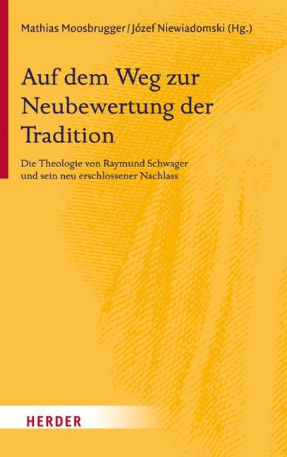 Auf dem Weg zur Neubewertung der Tradition