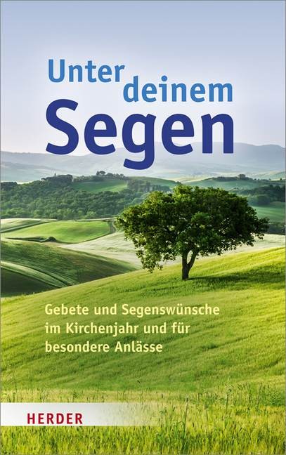 Unter deinem Segen